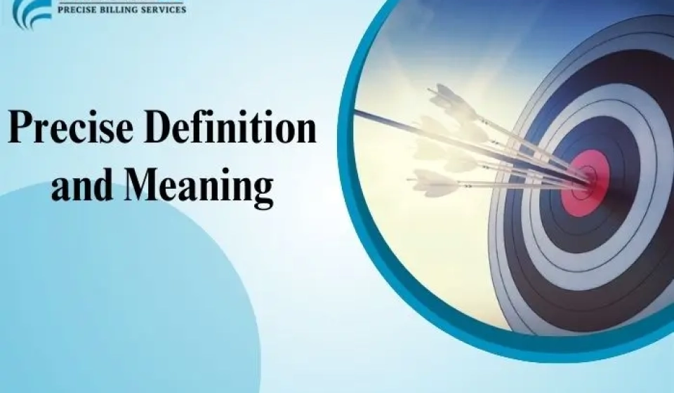 A magnifying glass focused on the words Precise Definition and Meaning