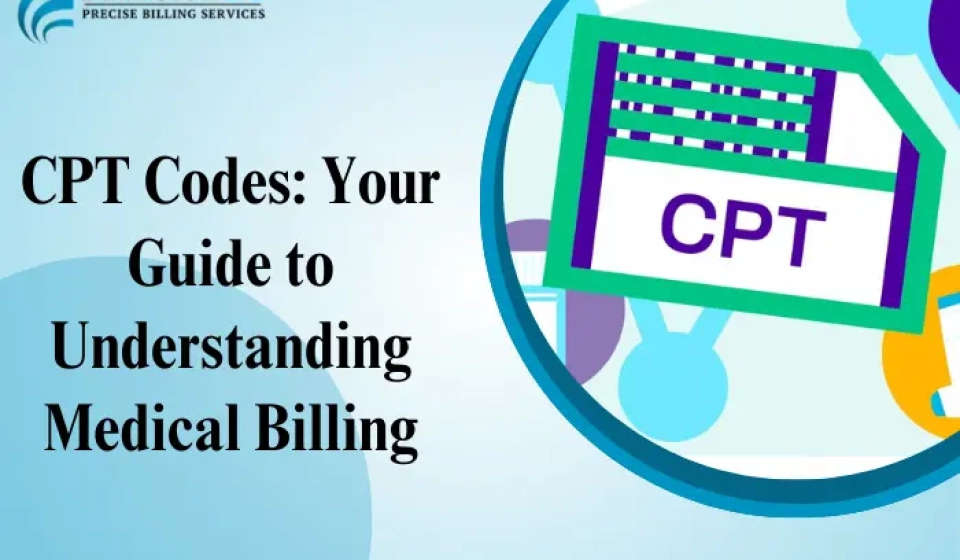CPT Code: Your Guide to Understanding Medical Billing