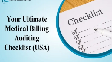 Your Ultimate Medical Billing Auditing Checklist (USA)